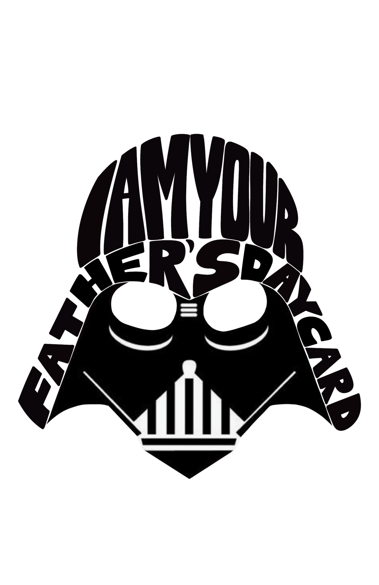 I Am Your Father's Day Card