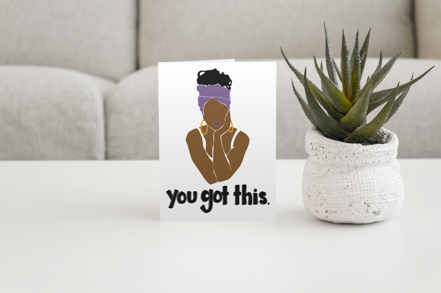 You Got This Card